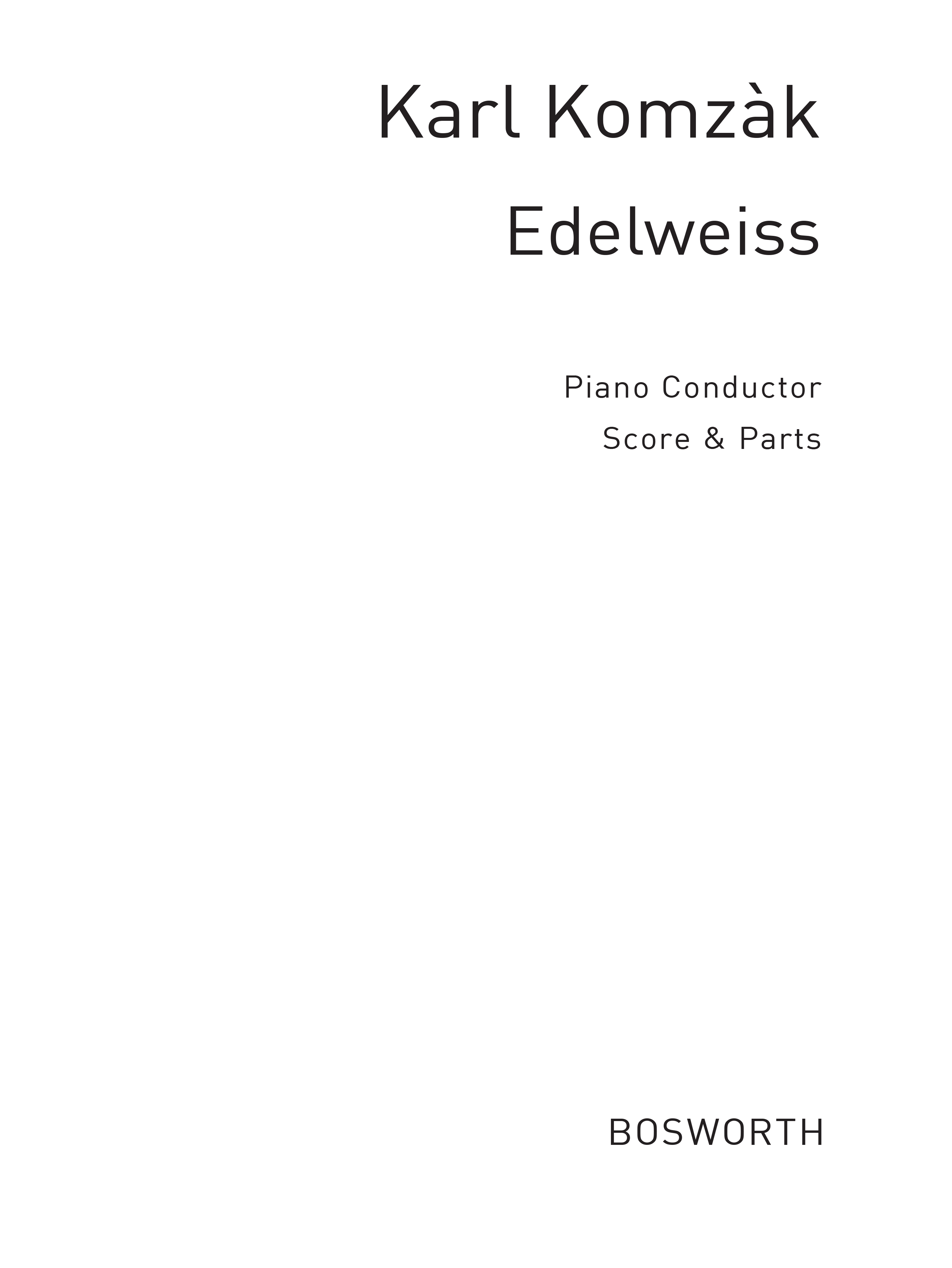 Karl Komzak: Edelweiss: Orchestra: Score and Parts