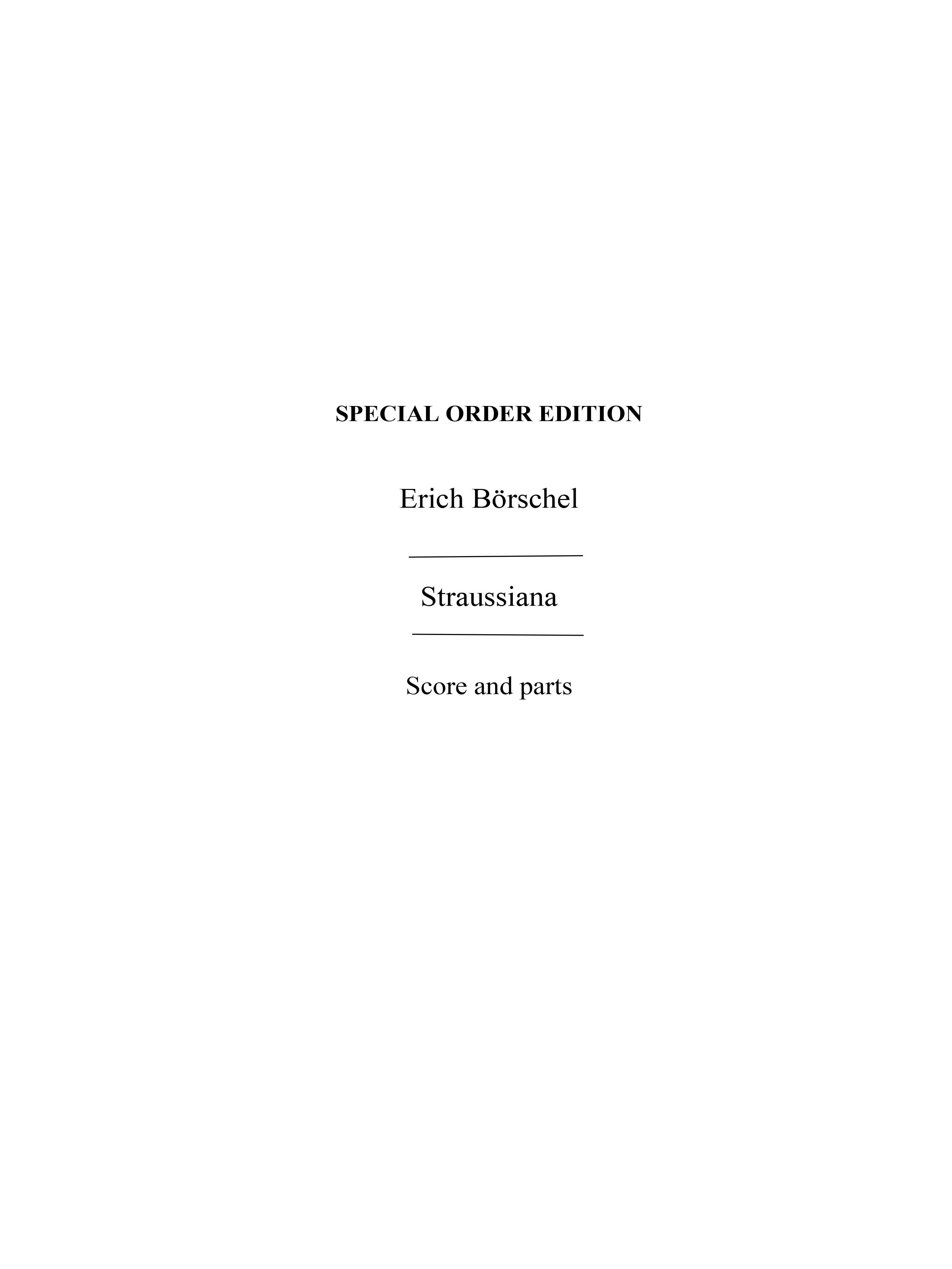 Erich Brschel: Borschel  E Straussiana: Orchestra: Score and Parts