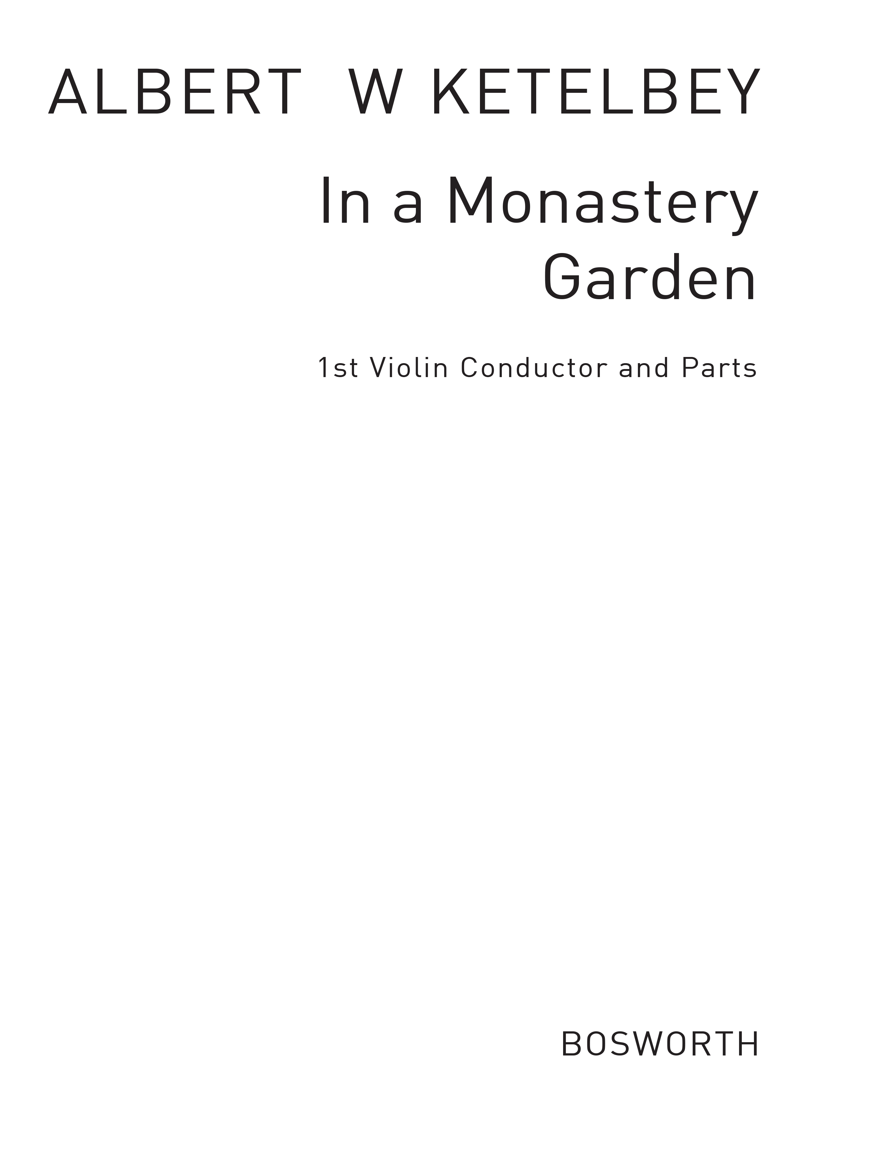Albert Ketèlbey: In A Monastery Garden: Orchestra: Parts