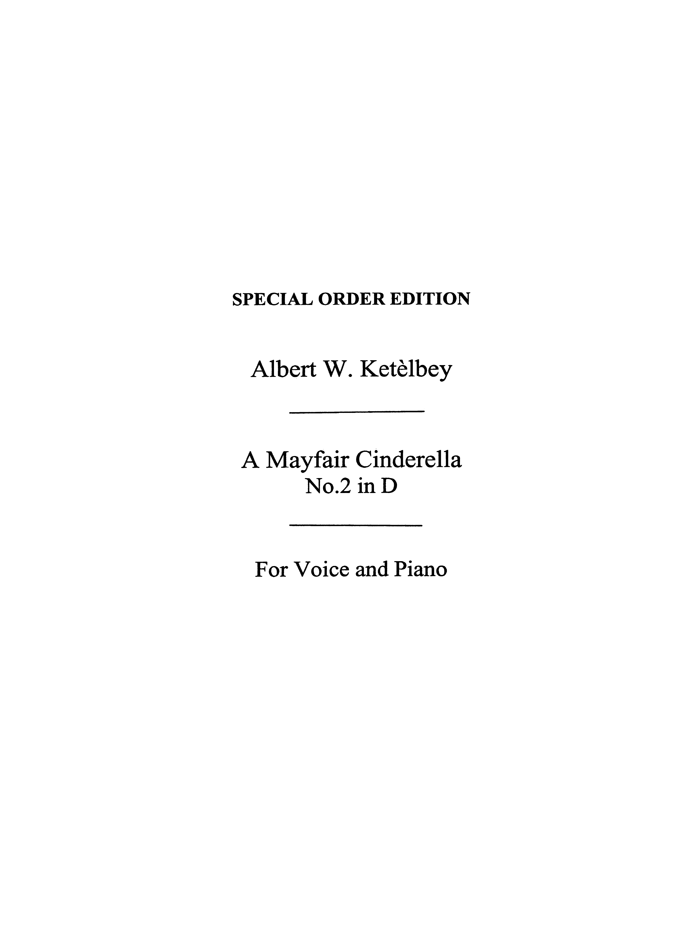 Albert Ketèlbey: Mayfair Cinderella: Voice: Single Sheet