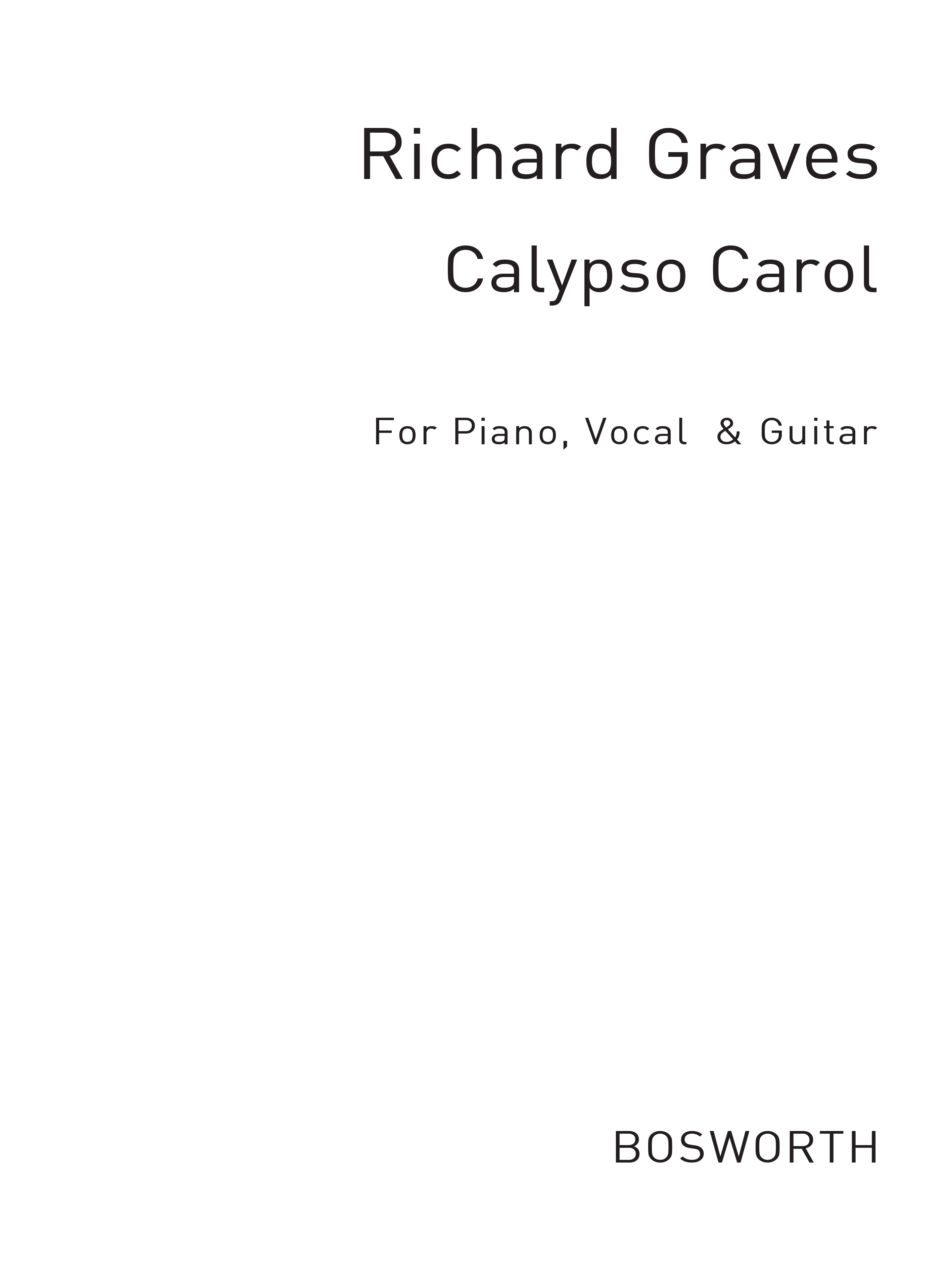 Calypso Carol Unison: Piano  Vocal  Guitar: Vocal Work