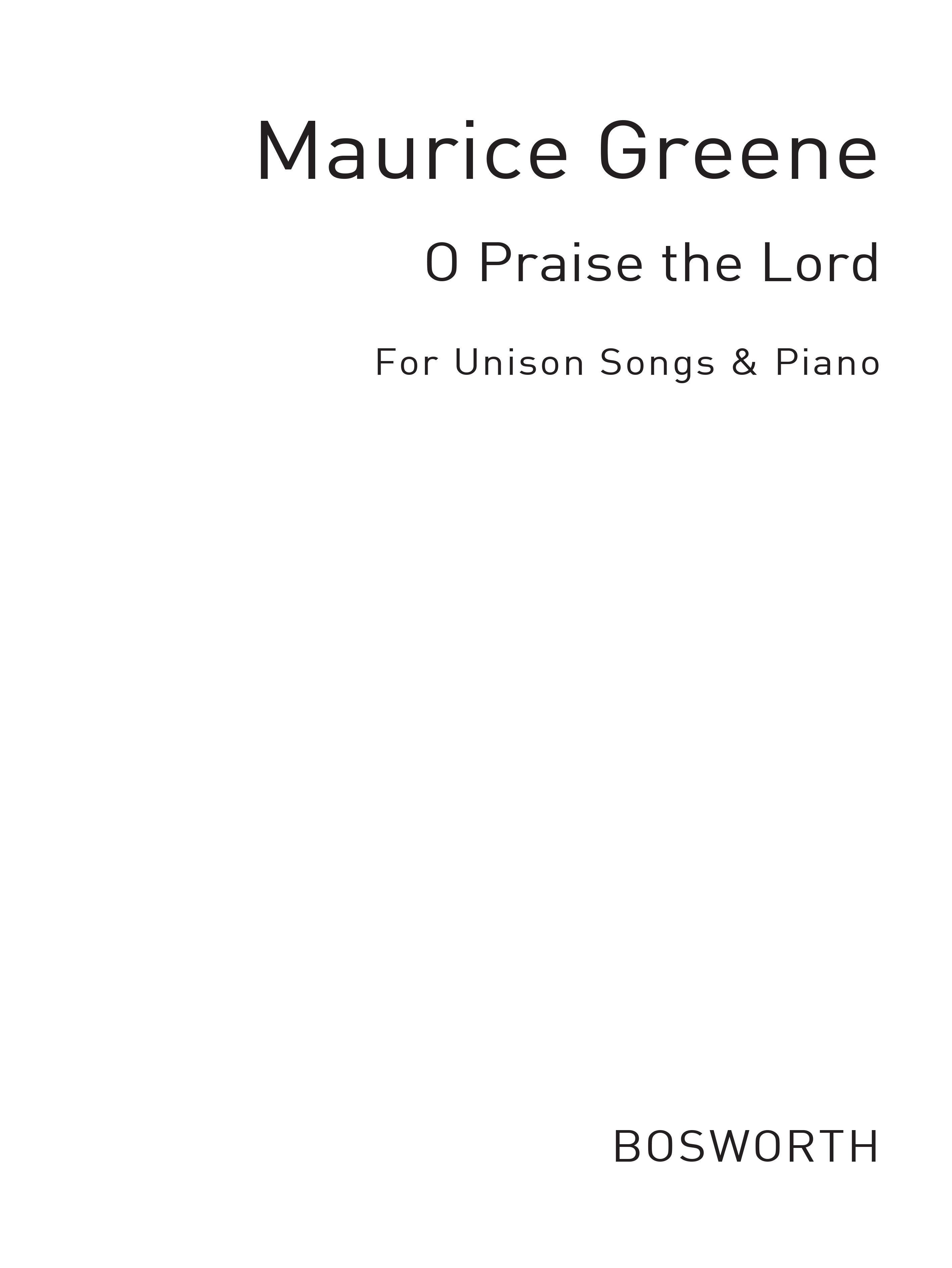 O Praise The Lord Roper Unison And Piano: Voice & Piano: Score