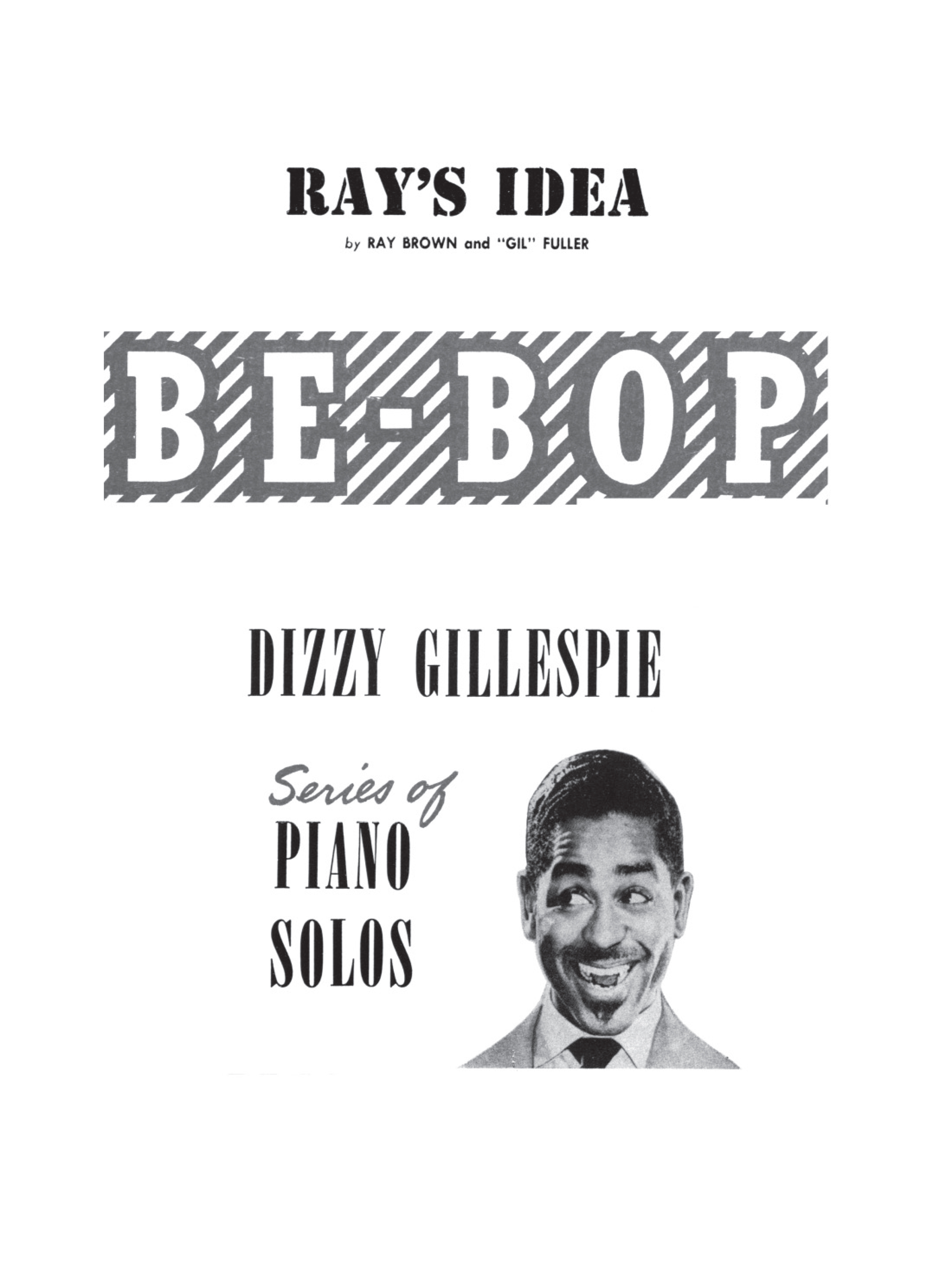 Ray's Idea Bebop Dizzy Gillespie Series: Piano: Instrumental Work