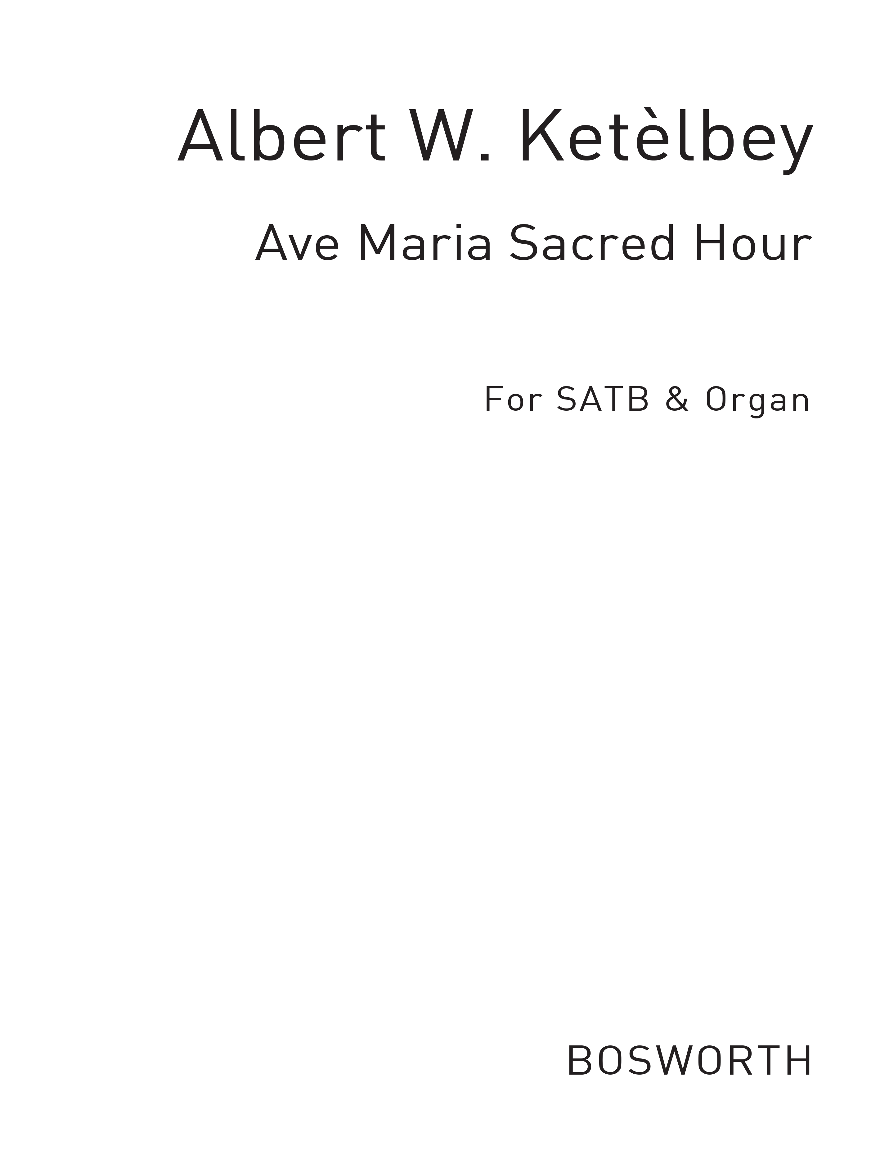 Ave Maria Sacred Hour: SATB