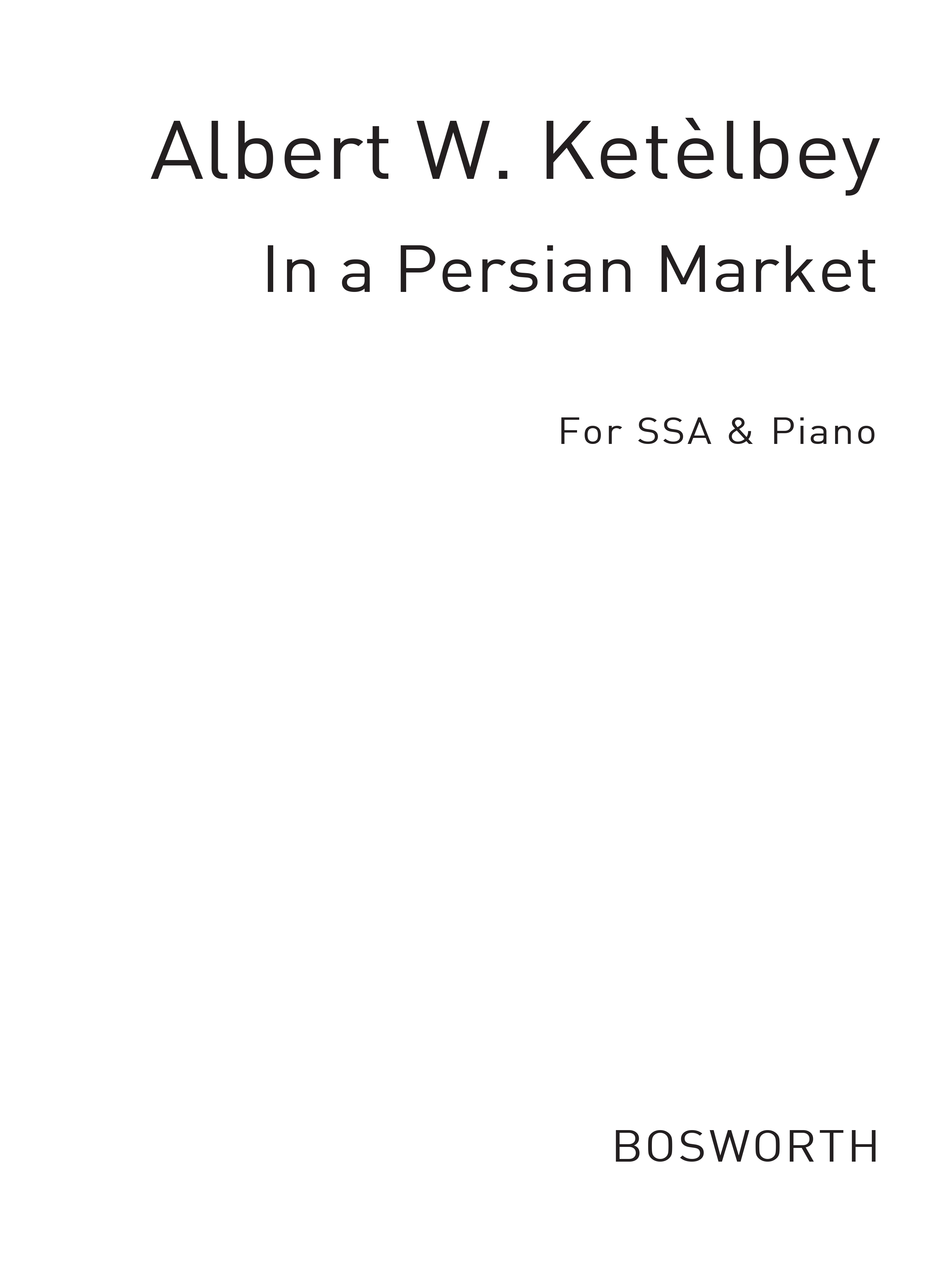 In A Persian Market: SSA: Vocal Score