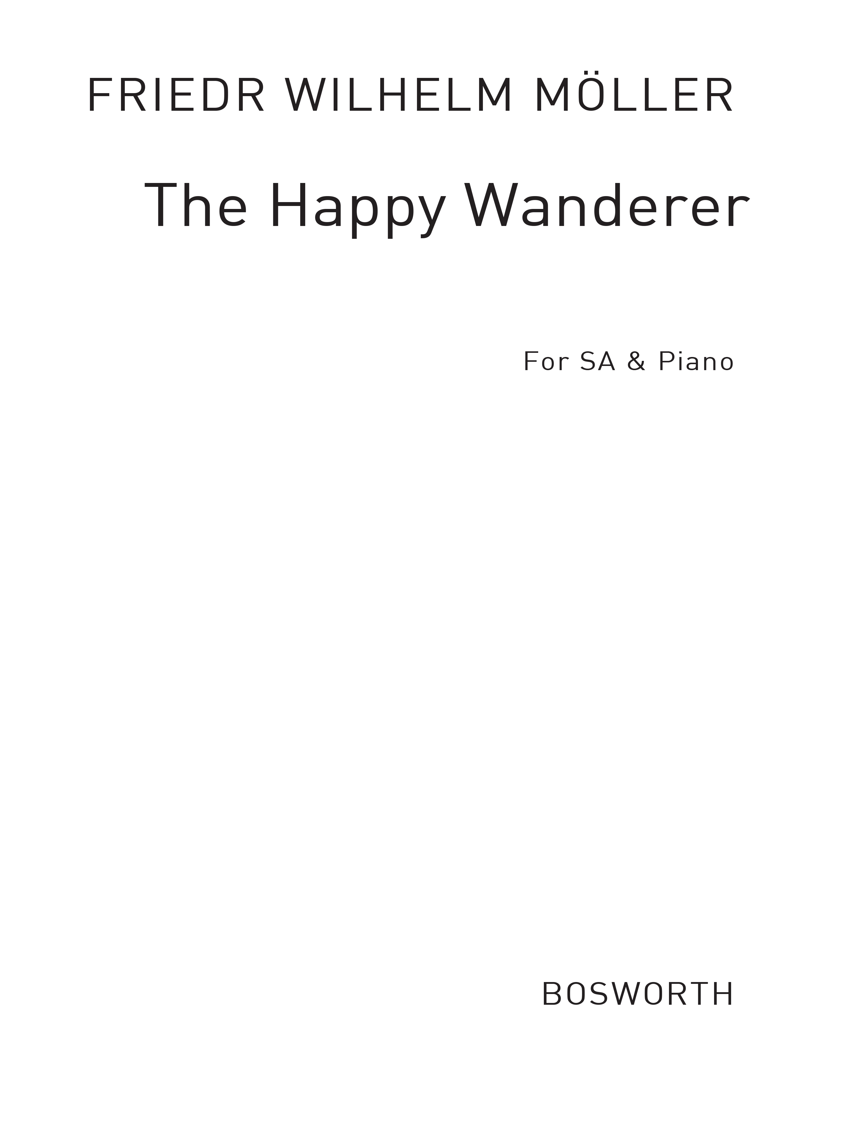 Wouter Mller: The Happy Wanderer Sa: Voice: Vocal Score