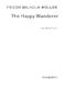 Wouter Möller: The Happy Wanderer Sa: Voice: Vocal Score