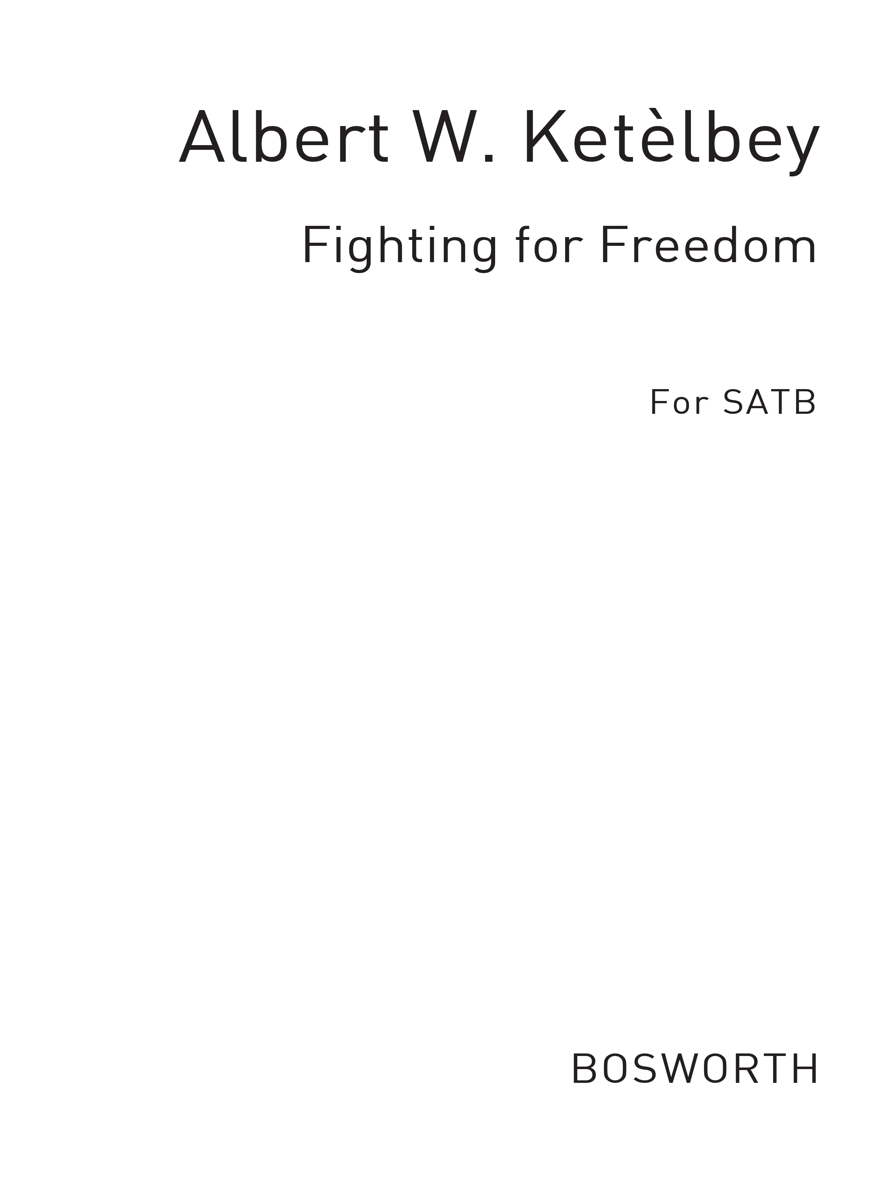 Fighting For Freedom: SATB