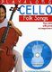 Playalong Cello Folksongs: Cello: Instrumental Album