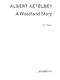 Albert Ketlbey: A Woodland Story: Piano: Instrumental Album
