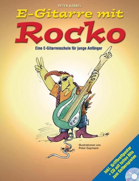 Peter Korbel: E-Gitarre Mit Rocko: Electric Guitar: Instrumental Tutor