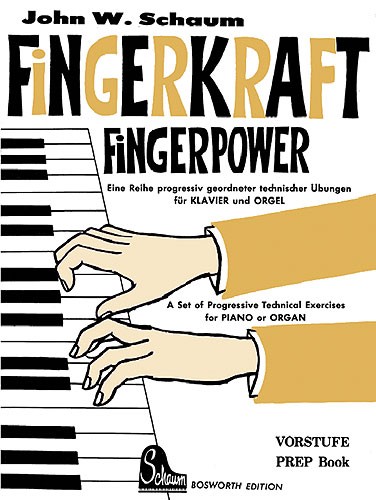 John W. Schaum: Fingerkraft Vorstufe (Fingerpower Prep Book): Piano: