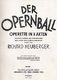 Richard Heuberger: Der Opernball Operette In 3 Akten: Voice: Vocal Score