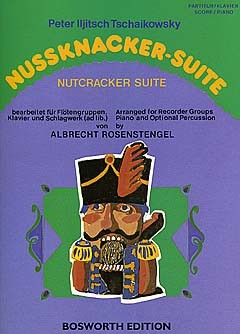 Pyotr Ilyich Tchaikovsky: Nutcracker Suite: Recorder Ensemble: Score and Parts