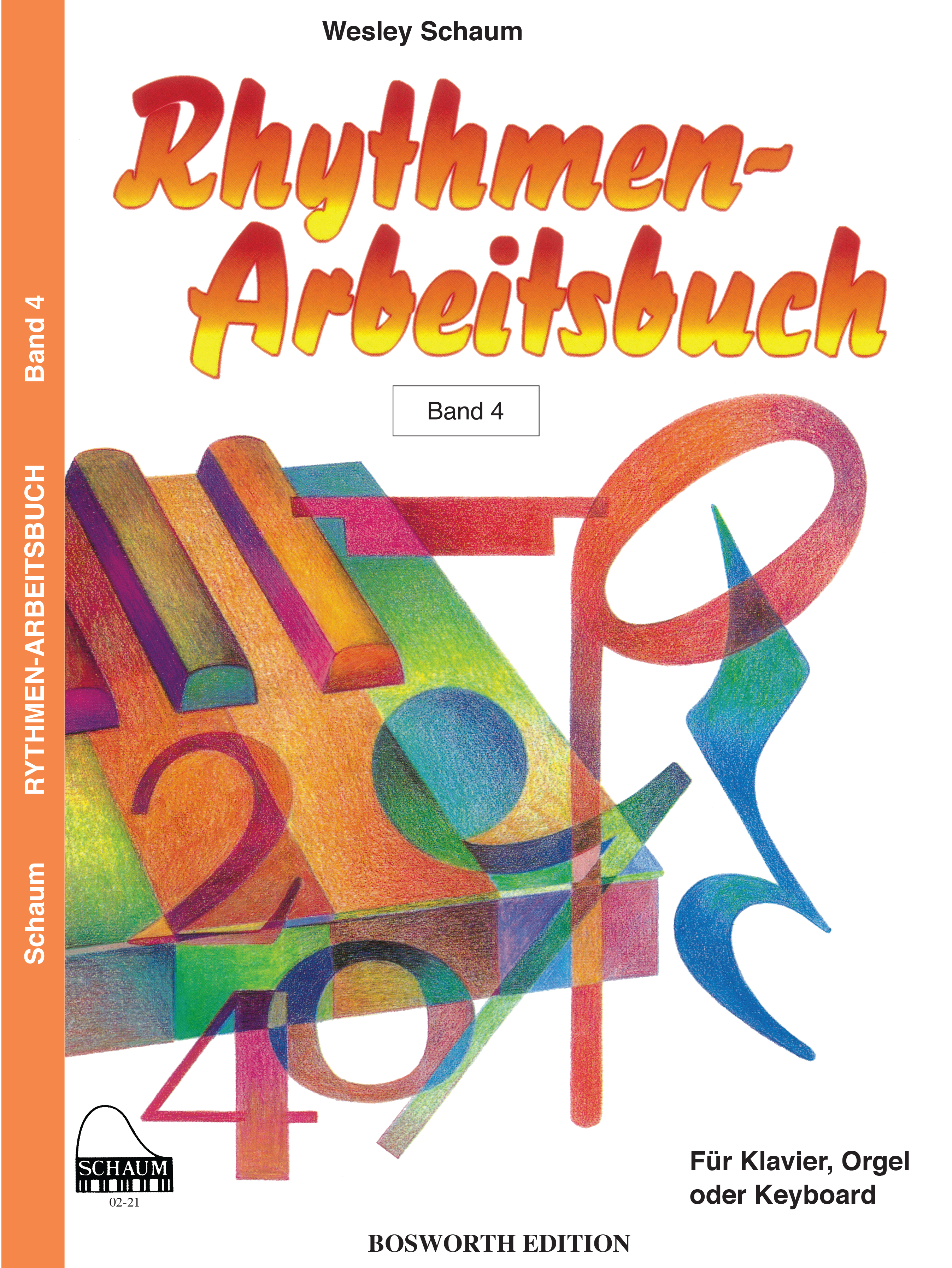 Wesley Schaum: Rhythmen-Arbeitsbuch: Band 4: Piano: Instrumental Tutor