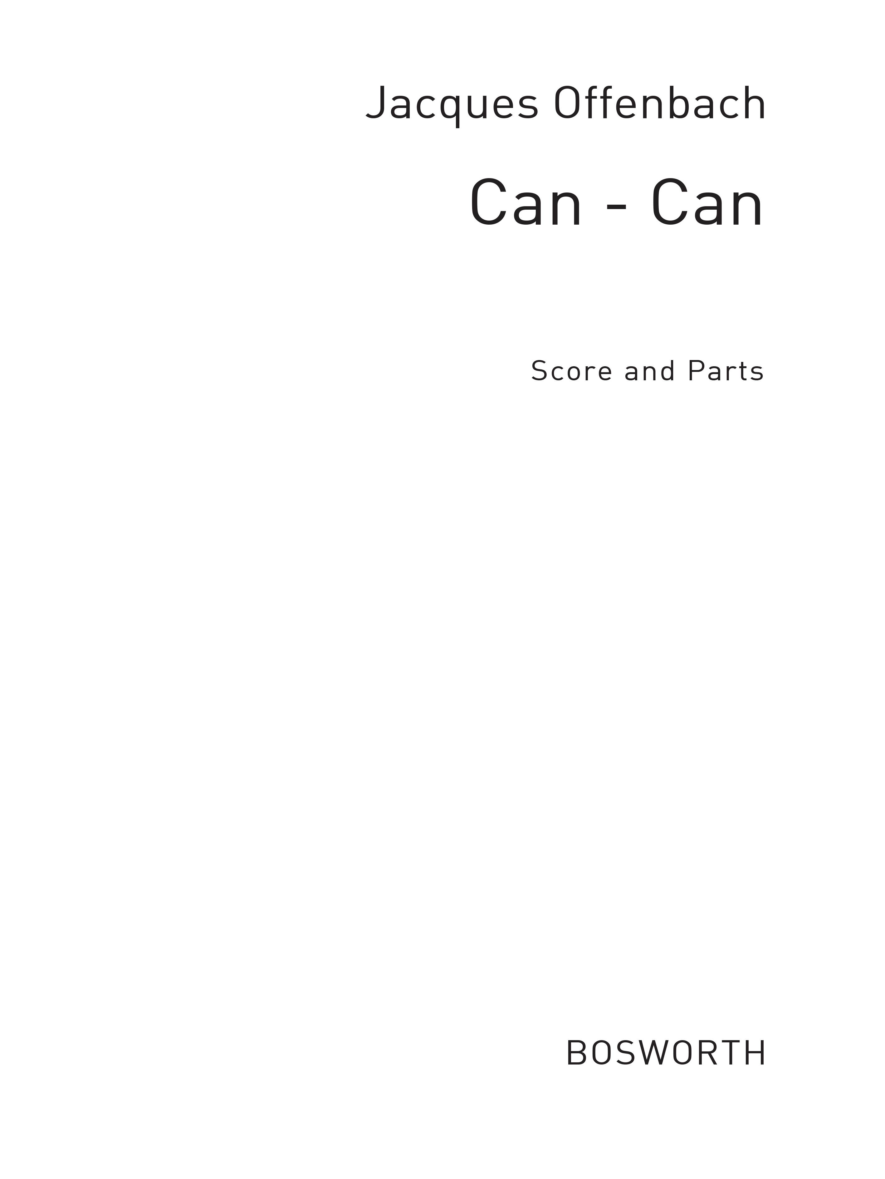 Jacques Offenbach: Jacques Offenbach: Can-Can (Score And Parts): Orchestra:
