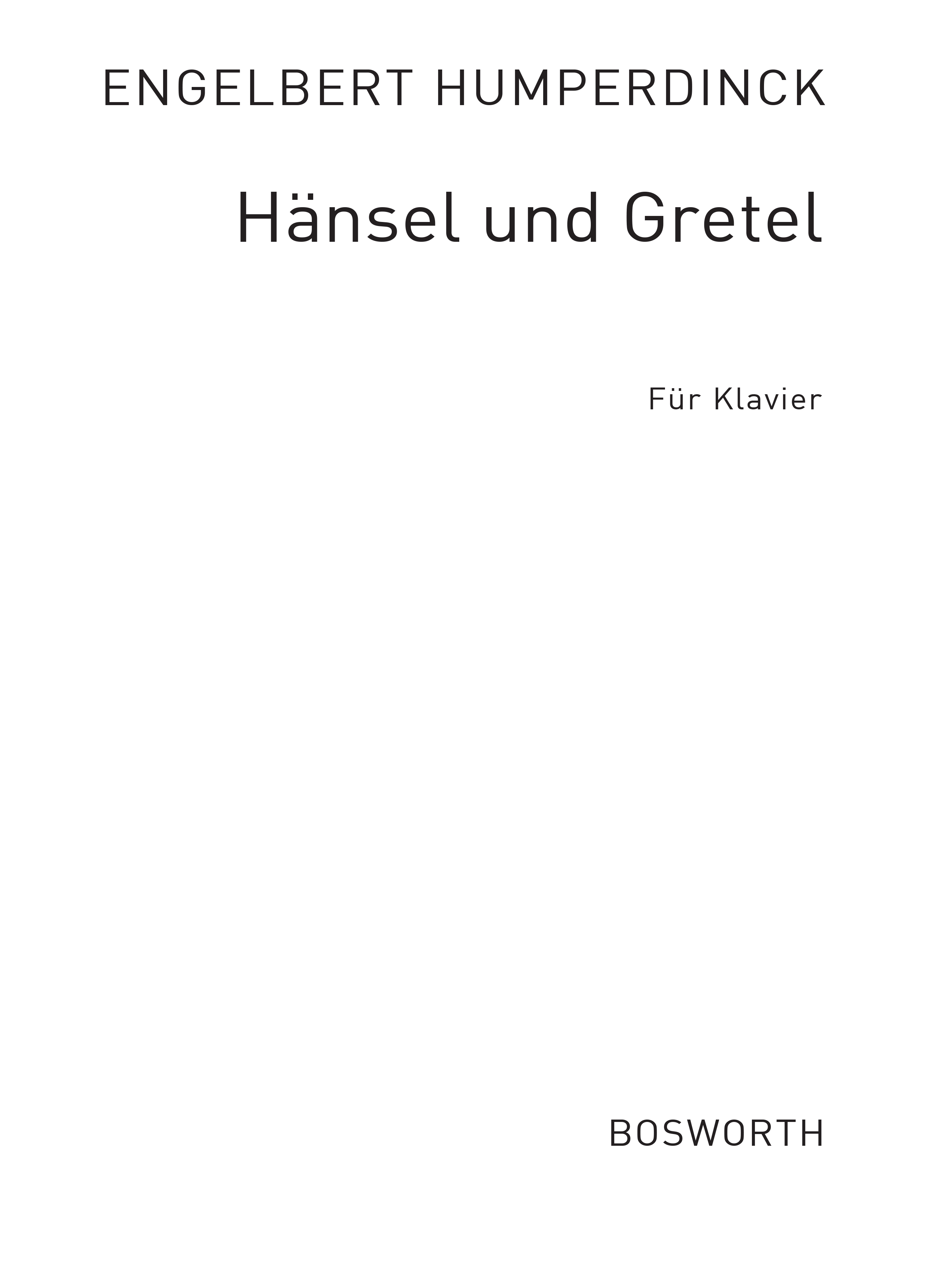 Engelbert Humperdinck: Hnsel Und Gretel (Piano Solo): Piano: Instrumental Work