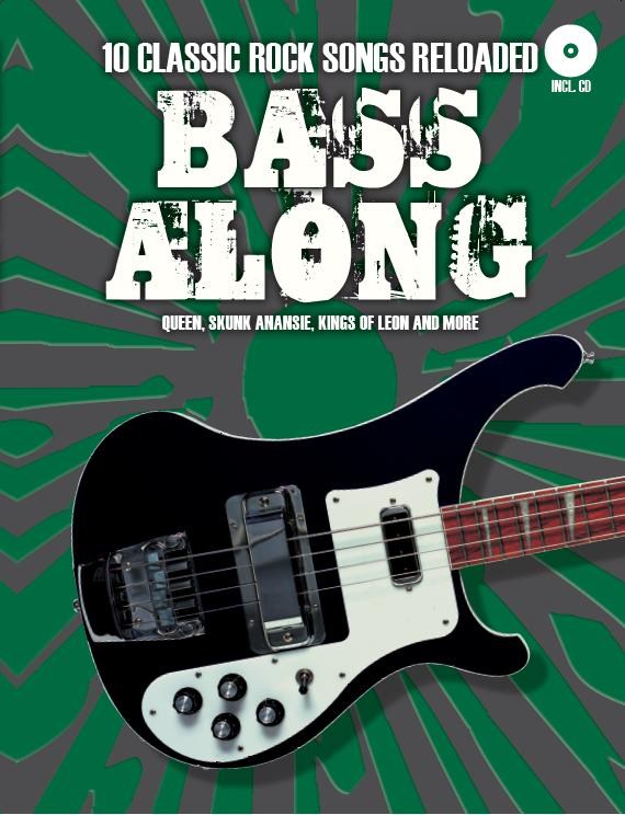 Bass Along - 10 Classic Rock Songs Reloaded: Bass Guitar: Instrumental Album