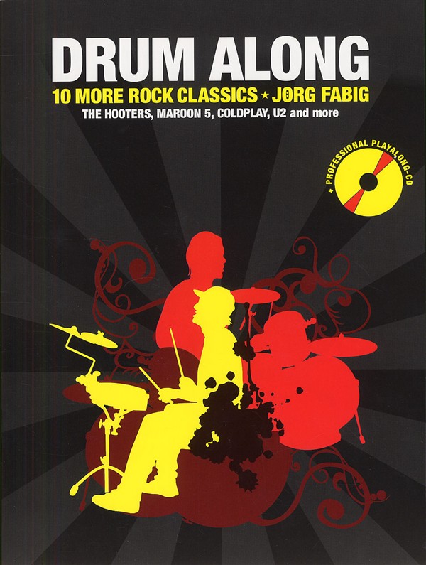 Drum Along - 10 More Rock Classics: Drum Kit: Mixed Songbook