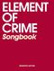 Element of Crime: Element Of Crime: Songbook: Lyrics & Chords: Artist Songbook