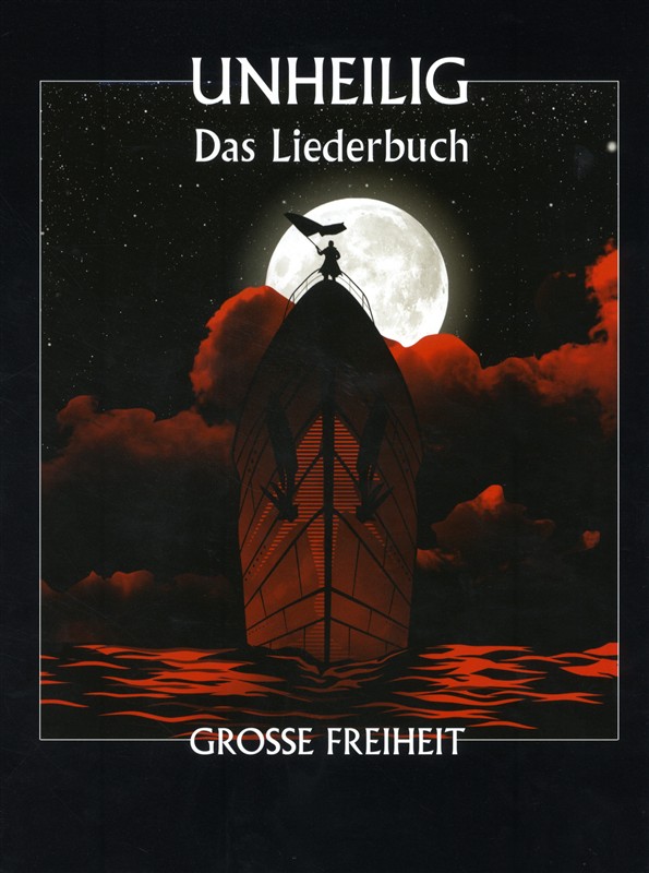 Frank Speer: Unheilig: Groe Freiheit - Das Liederbuch: Piano  Vocal  Guitar: