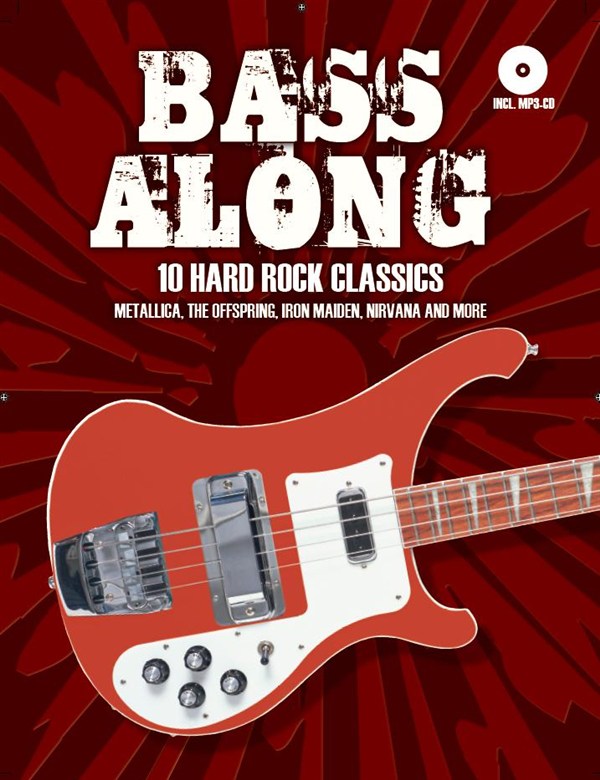 Bass Along - 10 Hard Rock Classics: Bass Guitar: Instrumental Album