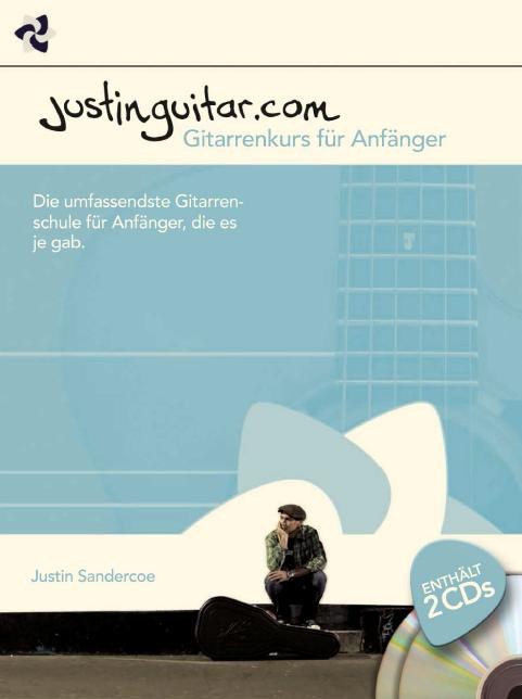 Justin Sandercoe: Justinguitar.com - Gitarrenkurs Fr Anfnger: Guitar: