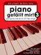 Piano Gefällt Mir! 3 - 50 Chart und Film Hits: Piano: Mixed Songbook