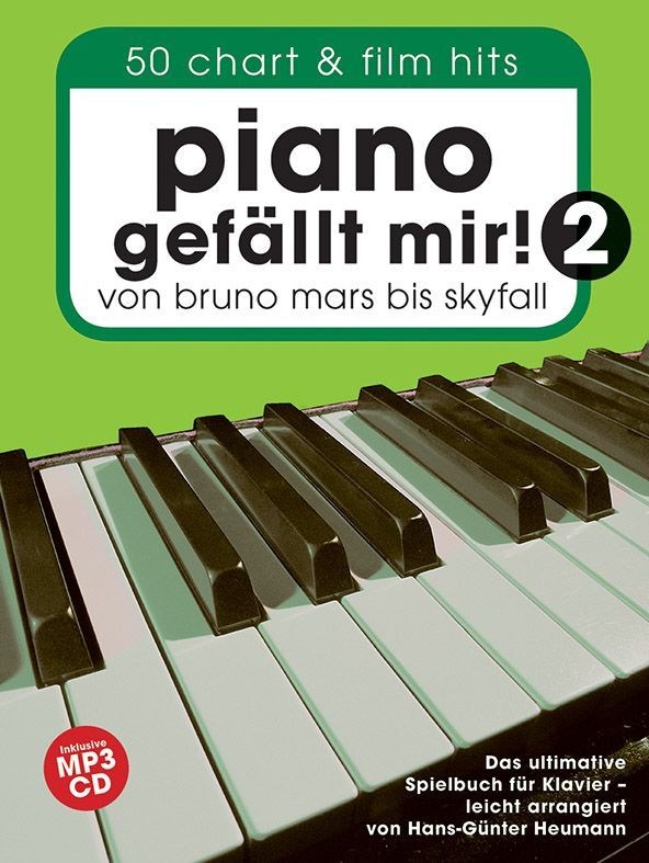 Piano Gefällt Mir! 2 - 50 Chart und Film Hits: Piano: Mixed Songbook