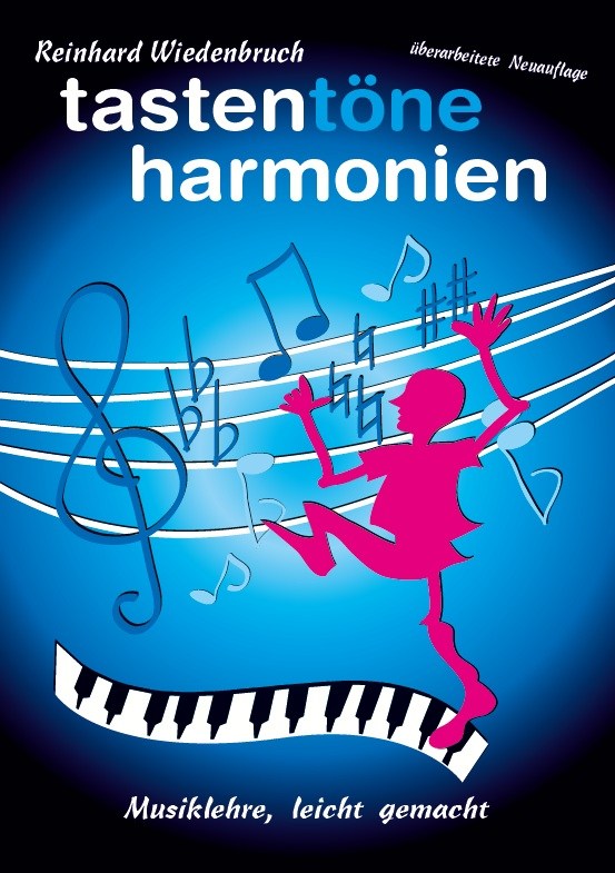 Reinhard Wiedenbruch: Tasten  Töne  Harmonien: Instrumental Tutor