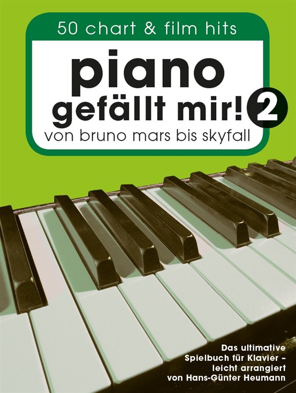 Hans-Gnter Heumann: Piano Gefllt Mir! 2 - 50 Chart und Film Hits: Piano: Mixed