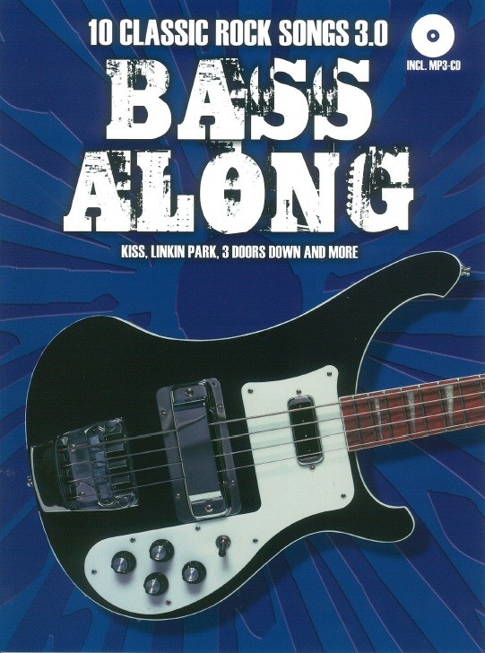 Bass Along - 10 Classic Rock Songs 3.0: Bass Guitar: Instrumental Album
