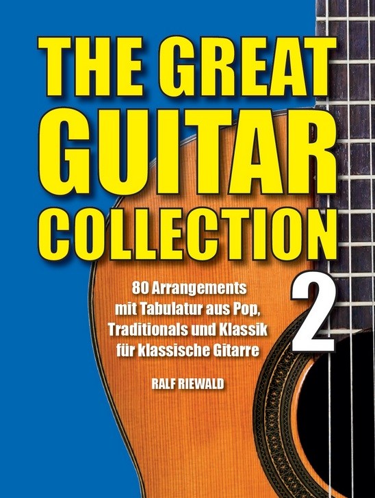 Ralf Riewald: The Great Guitar Collection 2: Guitar: Instrumental Album
