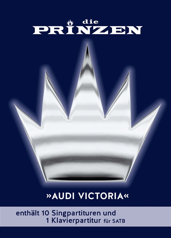 Die Prinzen: Audi Victoria: SATB: Vocal Score