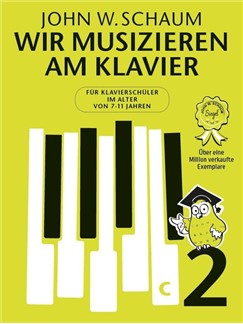 John W. Schaum: Wir musizieren am Klavier Band 2  Neuauflage: Piano: