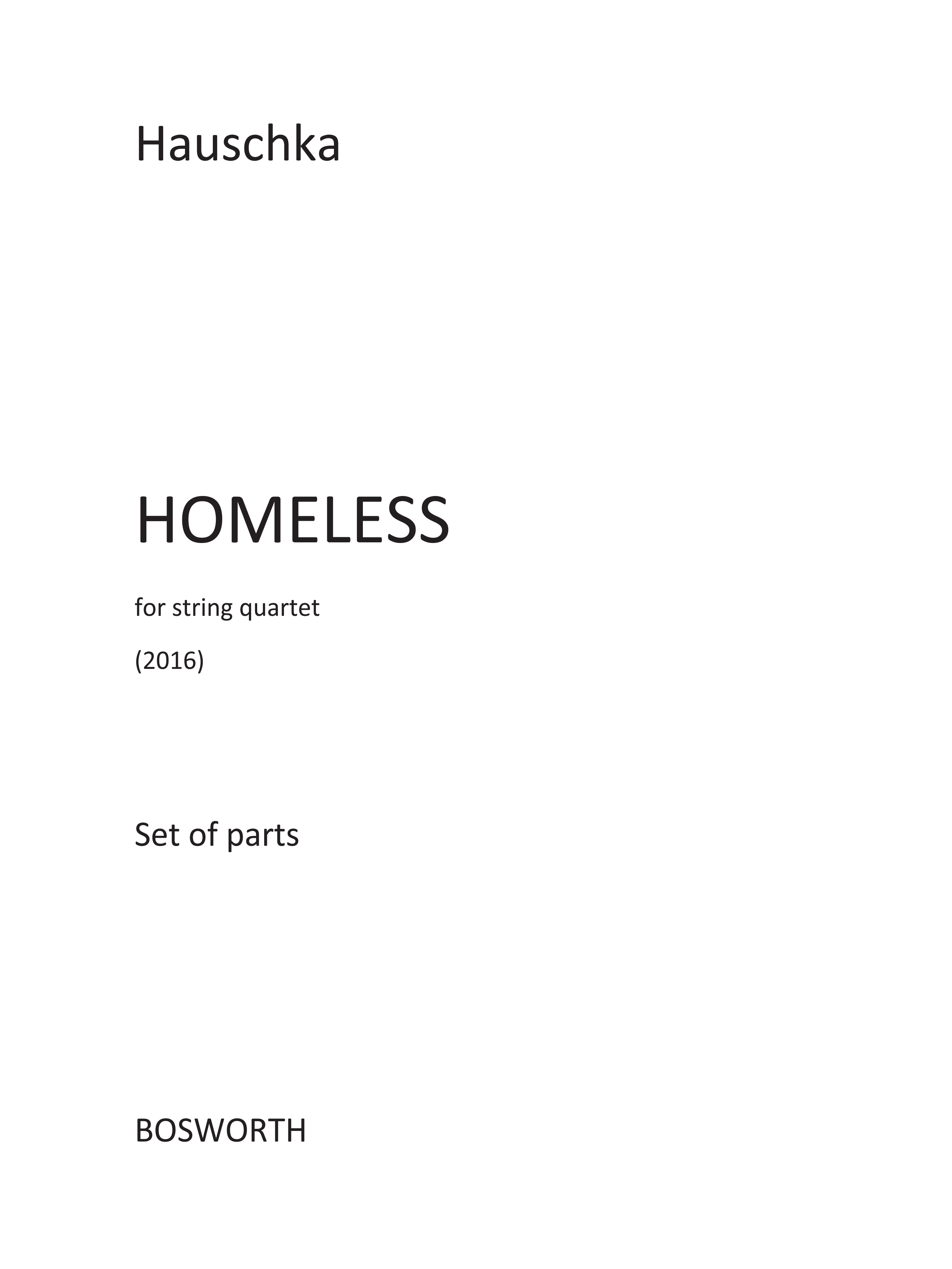 Hauschka: Homeless (Parts): String Quartet: Parts
