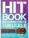 Hitbook 1 - 80 Charthits für Ukulele: Ukulele: Mixed Songbook