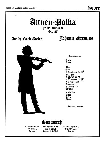 Annen Polka Op.117: Orchestra: Score and Parts