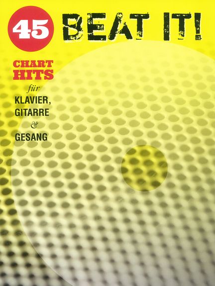 Beat It! 1: 45 Chart Hits: Piano  Vocal  Guitar: Mixed Songbook
