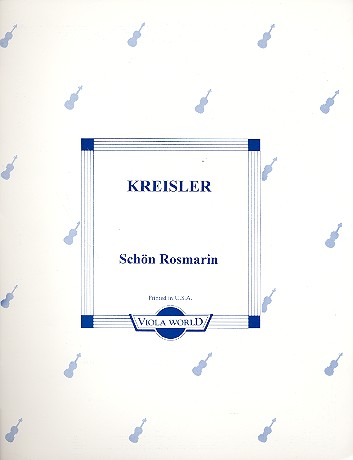 Fritz Kreisler: Fritz Kreisler: Schön Rosmarin: Viola: Instrumental Work