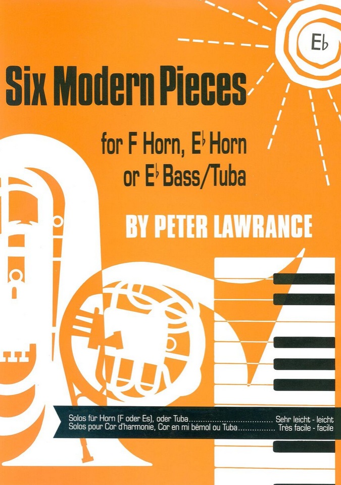 Peter Lawrance: Six Modern Pieces Eb Bass-Tuba Tc: Tuba: Instrumental Album