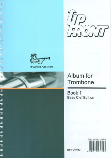 Up Front Album Trombone Book 1 Bc: Trombone: Instrumental Album