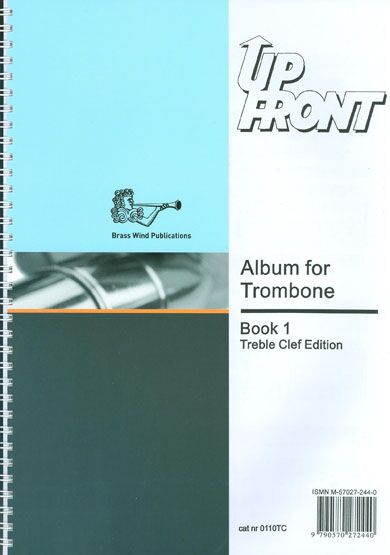 Up Front Album Trombone Book 1 Tc: Trombone: Instrumental Album