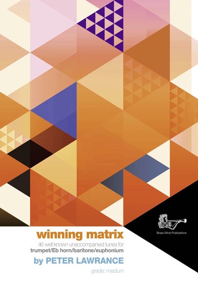 Peter Lawrance: Winning Matrix: Trumpet: Instrumental Album