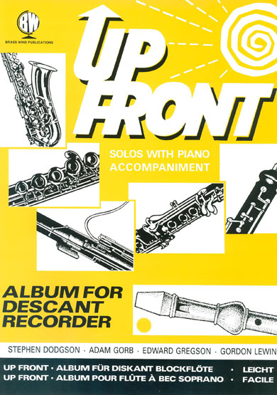 Up Front Album Descant Recorder: Recorder: Instrumental Album