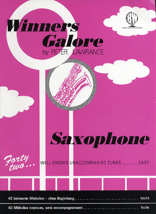 Winners Galore for Alto Saxophone: Alto Saxophone: Instrumental Album