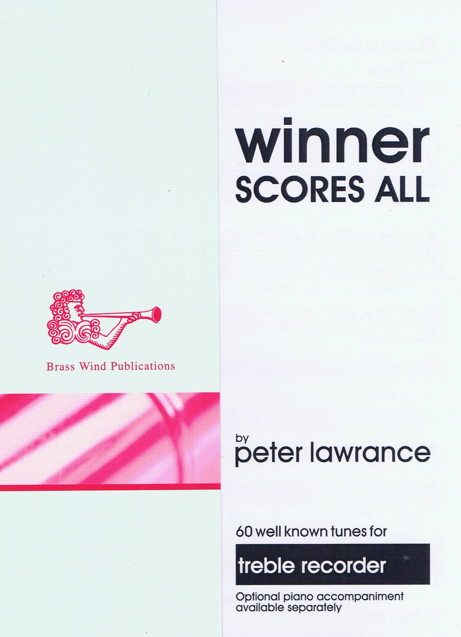 Peter Lawrance: Winner Scores All For Treble Recorder: Treble Recorder:
