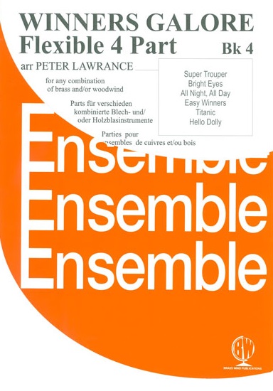 Peter Lawrance: Winners Galore Flexible 4 Part - Book 4: Wind Ensemble: Score