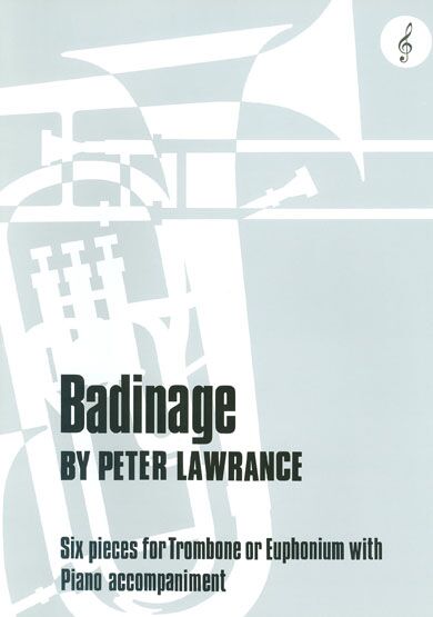 Peter Lawrance: Badinage Tc: Trombone: Instrumental Work