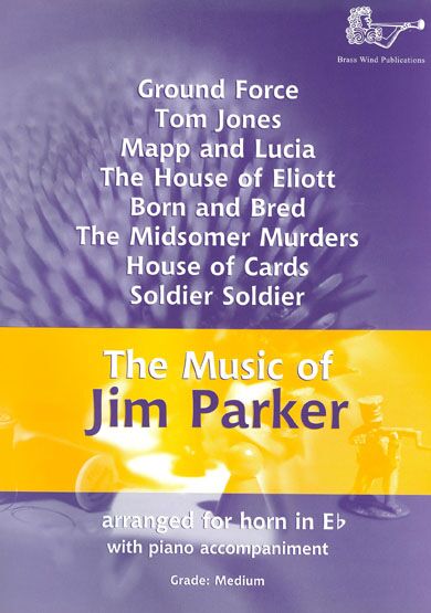 Jim Parker: Music Of Jim Parker For Eb Horn: Tenor Horn: Instrumental Album